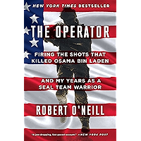 The Operator: Firing the Shots that Killed Osama bin Laden and My Years as a SEAL Team Warrior book cover The Operator: Firing the Shots that Killed Osama bin Laden and My Years as a SEAL Team Warrior book cover