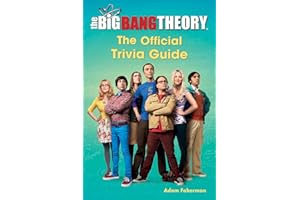The Big Bang Theory: The Official Trivia Guide
