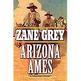 Arizona Ames: A Western Story