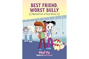 Best Friend, Worst Bully