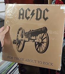 For Those About To Rock We Salute You
