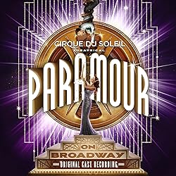Cirque du Soleil Paramour