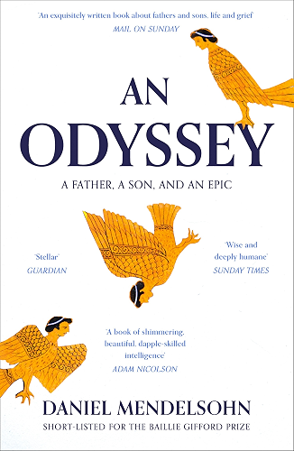 Download An Odyssey: A Father, A Son and an Epic: SHORTLISTED FOR THE BAILLIE GIFFORD PRIZE 2017 (English Edition) PDF