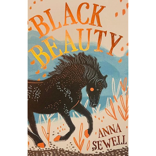 Black Beauty: The Original 1877 Edition (A Anna Sewell