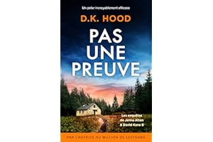 Pas une preuve: Un polar incroyablement efficace (Les enquêtes de Jenna Alton & David Kane t. 8) (French Edition)