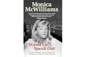 Stand Up, Speak Out: My life working for women's rights, peace and equality in Northern Ireland and beyond
