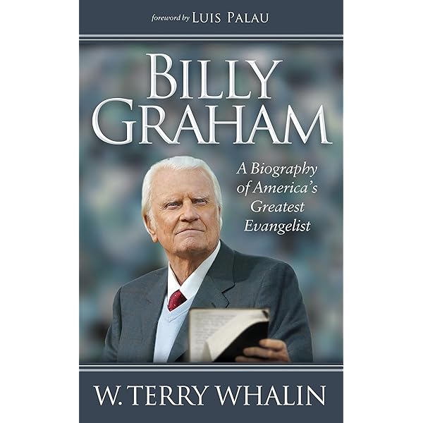 Billy Graham, God's Ambassador: A Celebration of His Life and