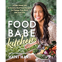 Food Babe Kitchen: More than 100 Delicious, Real Food Recipes to Change Your Body and Your Life: THE NEW YORK TIMES… book cover Food Babe Kitchen: More than 100 Delicious, Real Food Recipes to Change Your Body and Your Life: THE NEW YORK TIMES… book cover