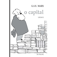O Capital - Livro 1: Crítica da economia política. Livro 1: O processo de produção do capital (Coleção Marx e Engels… book cover