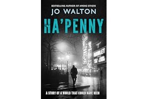 Ha'penny: A Story of a World that Could Have Been