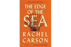 The Edge of the Sea: Exploring Marine Life and Ecological Wonder on the Atlantic Seashore―From the Author of Silent Spring