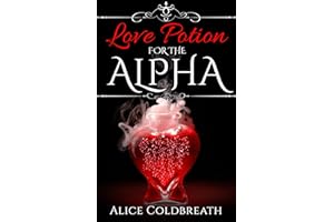 Love Potion For the Alpha: A Hot & Historical BBW Shifter Romance