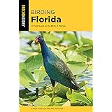 Birding Florida: A Field Guide to the Birds of Florida (Birding Series)
