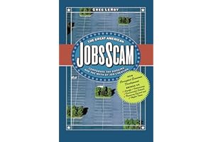 The Great American Jobs Scam: Corporate Tax Dodging and the Myth of Job Creation