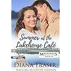 Summer at the Lakehouse Cafe: A heartwarming New Zealand romance about family, secrets, and second chances (The Mackenzies Book 6)
