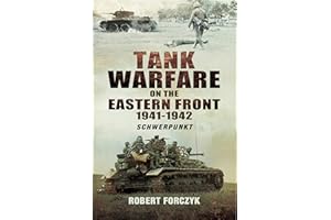 Tank Warfare on the Eastern Front, 1941–1942: Schwerpunkt