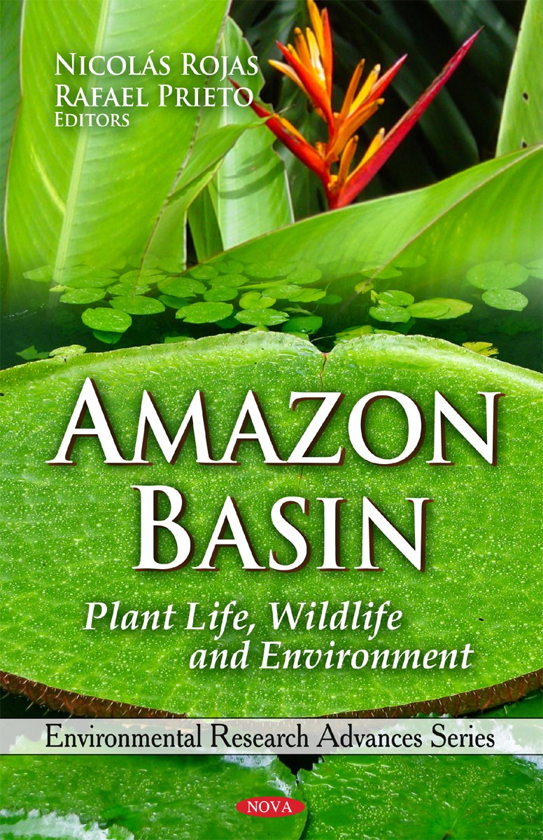 Buy Amazon Basin Plant Life Wildlife Environment Environmental Research Advances Book Online At Low Prices In India Amazon Basin Plant Life Wildlife Environment Environmental Research Advances Reviews Ratings