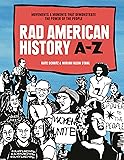 Rad American History A-Z: Movements and Moments