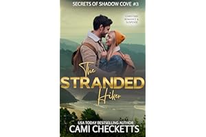 The Stranded Hiker: Christian Romance & Suspense (Secrets of Shadow Cove Book 3)