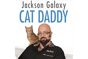 Cat Daddy: What the World's Most Incorrigible Cat Taught Me About Life, Love, and Coming Clean