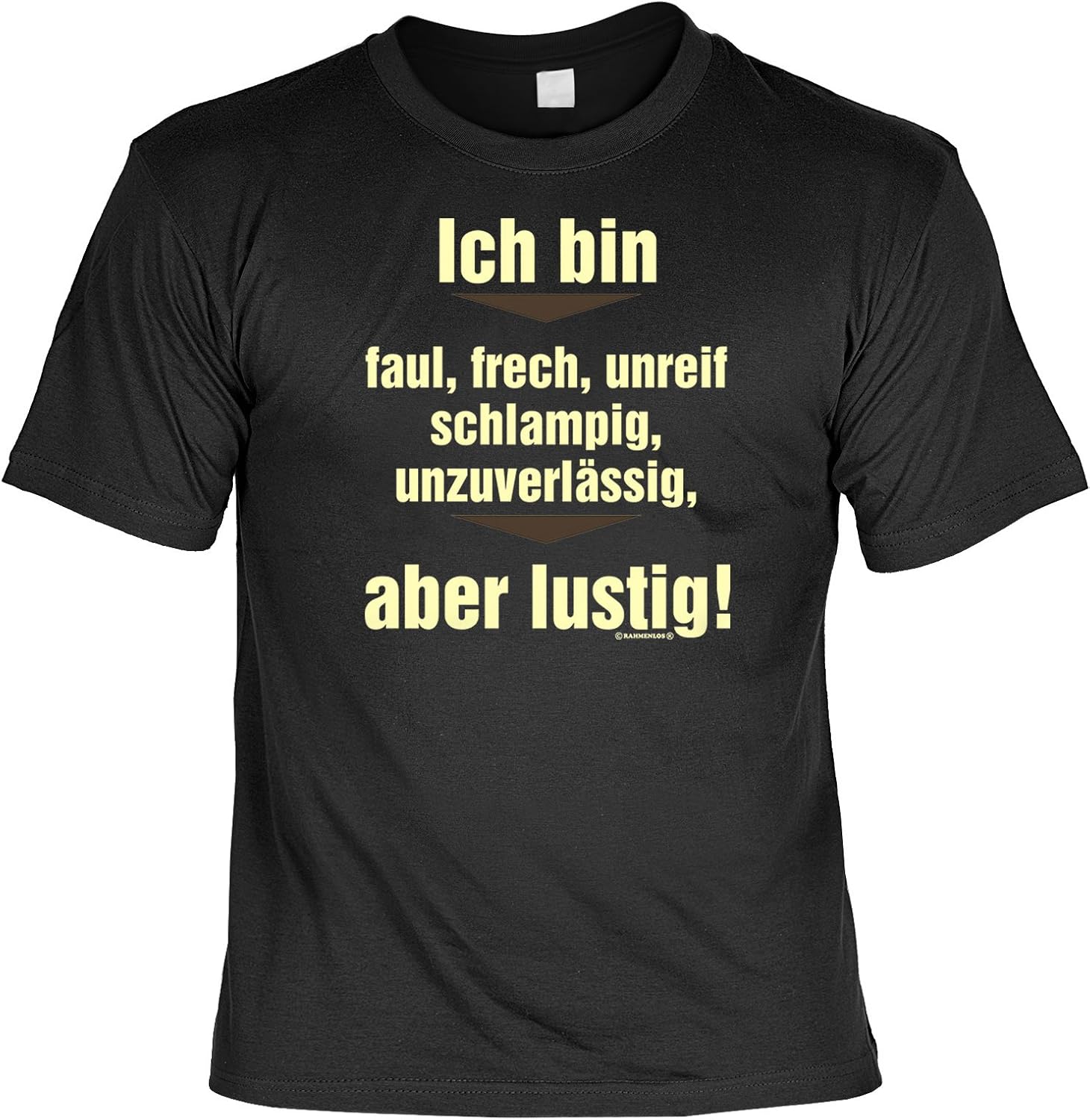 RAHMENLOS witziges Sprüche Tshirt Ich Bin faul, frech, unreif