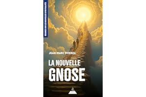 La Nouvelle Gnose (Regards sur les nouvelles spiritualités) (French Edition)