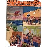 Little stories of well-known Americans,