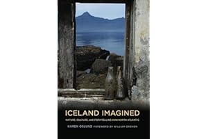 Iceland Imagined: Nature, Culture, and Storytelling in the North Atlantic (Weyerhaeuser Environmental Books)