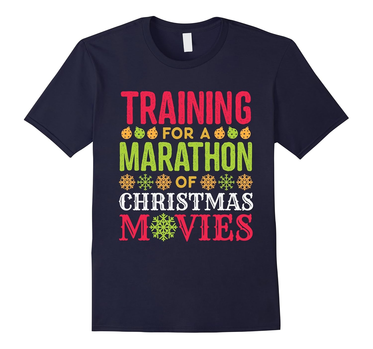 Training For a Marathon of Christmas Movies Funny T-Shirt-ANZ