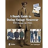A Dandy Guide to Dating Vintage Menswear: WW1 Through the 1960s