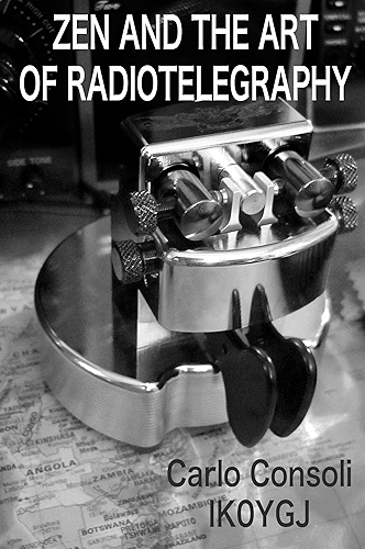 Download Zen and The Art Of Radiotelegraphy (English Edition) PDF