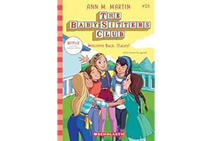 Welcome Back, Stacey! (The Baby-sitters Club #28) (28)