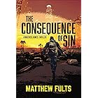 The Consequence of Sin: A Mathieu James Thriller (Book #3) (Mathieu James Thrillers)