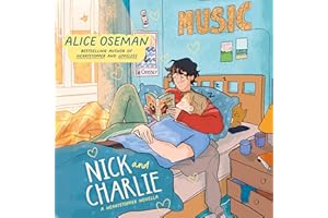 Nick and Charlie: A Heartstopper Novella