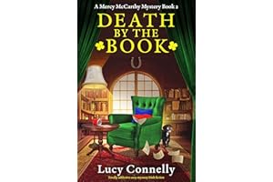 Death by the Book: Totally addictive cozy mystery Irish fiction (A Mercy McCarthy Mystery Book 2)