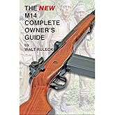 The New M14 Complete Owner's Guide