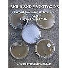 Mold and Mycotoxins: Current Evaluation and Treatment 2022