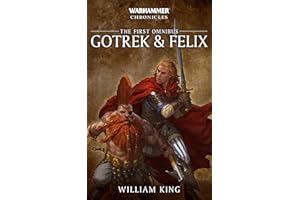 Gotrek & Felix: The First Omnibus (Gotrek and Felix Book 1)
