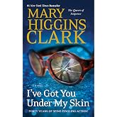 I've Got You Under My Skin: A Novel (An Under Suspicion Novel)