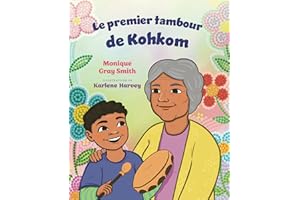 Premier tambour de Kohkom (Le)