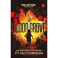 The Blood Grove (Mui Action Thriller Book 2) book cover