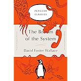 The Broom of the System: A Novel (Penguin Orange Collection)