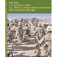 DET ONE: U.S. Marine Corps U.S. Special Operations Command Detachment, 2003 - 2006:: U.S. Marines in the Global War on… book cover