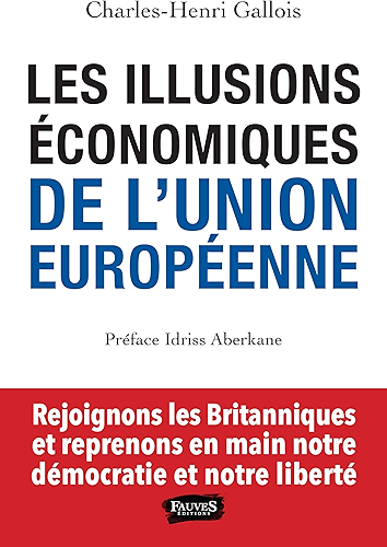 Download Les Illusions économiques de l'Union européenne (Essai) PDF