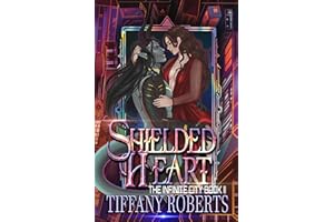 Shielded Heart (The Infinite City Book 2)