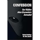 Confession: Our Hidden Alien Encounters Revealed