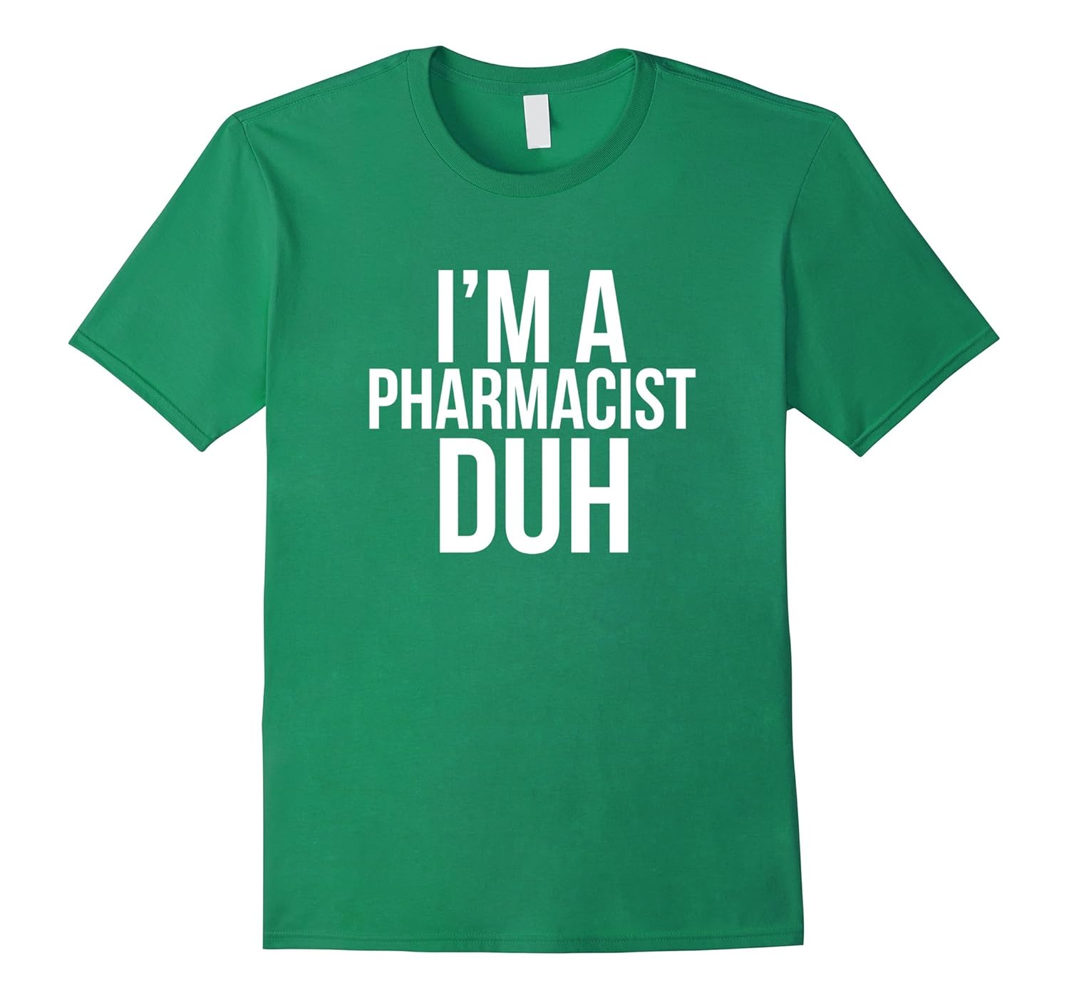 I’m A Pharmacist Duh TShirt Funny Pharmacy Halloween Costume-Rose ...