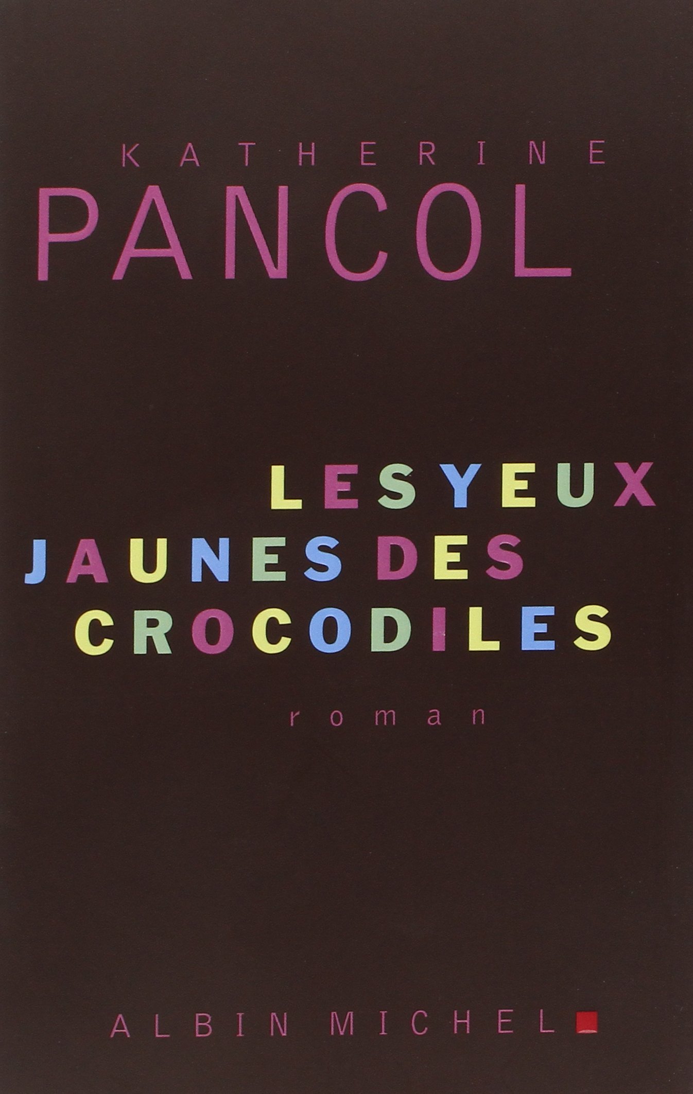 Amazon Fr Coffret Les Yeux Jaunes 11 2010 3 Volumes Pancol Katherine Livres