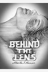 Behind the Lens (Behind the Lives Book 3) Kindle Edition