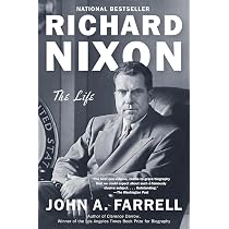 Amazon.com: Richard Nixon: The Life: 9780345804969: Farrell, John ...